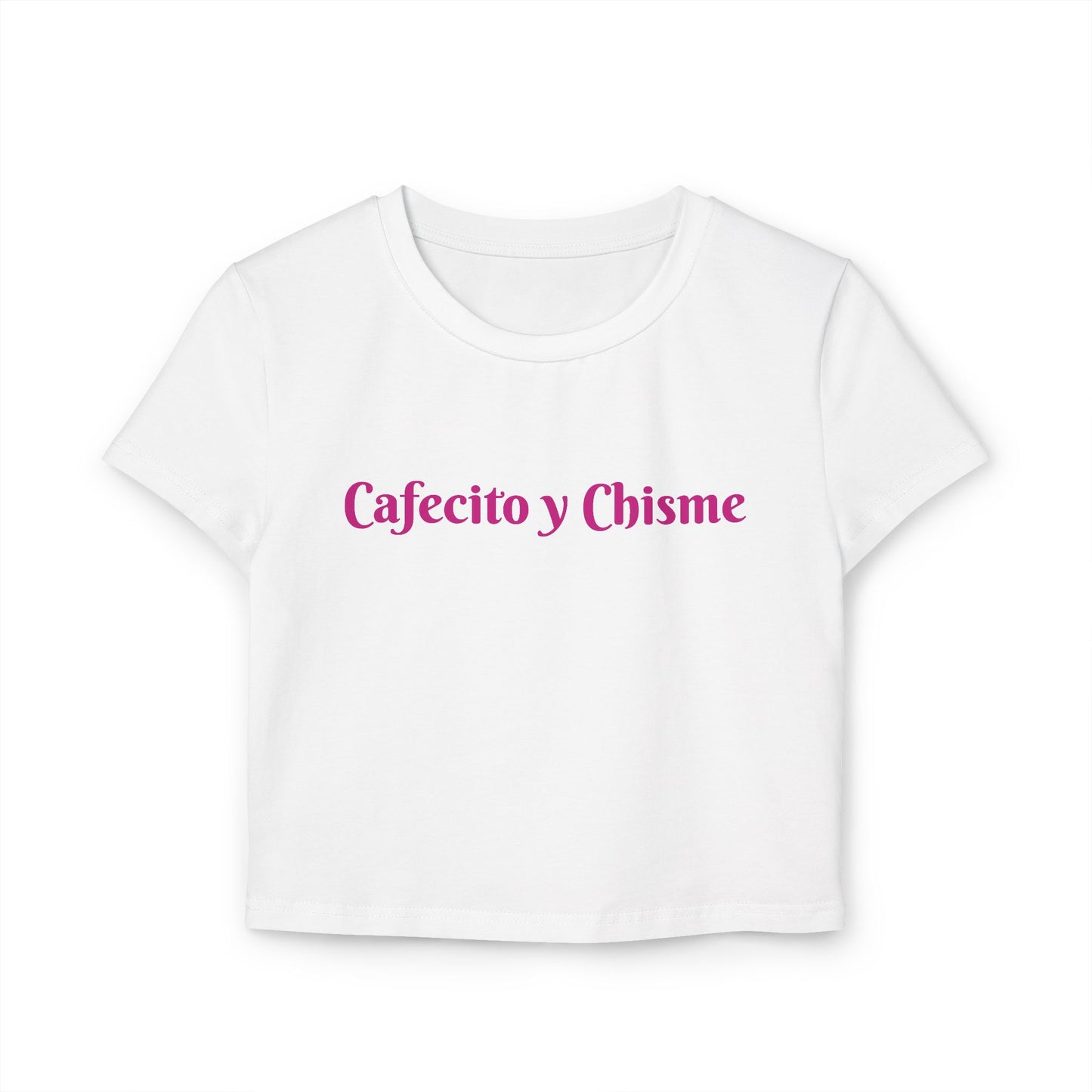Women's Baby Tee - Cafecito y Chisme Coffee and Gossip T-Shirt